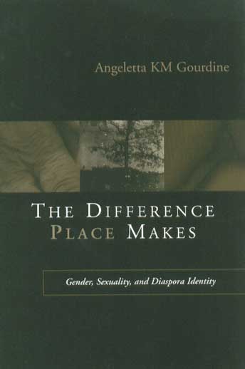 The Difference Place Makes: Gender, Sexuality, and Diaspora Identity cover