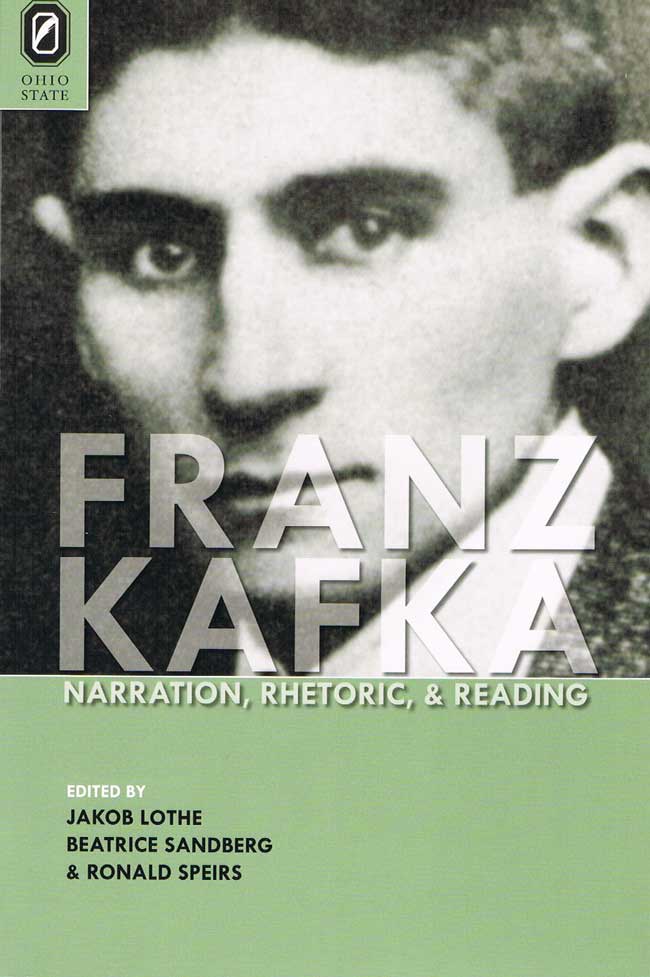 Franz Kafka: Narration, Rhetoric, and Reading cover