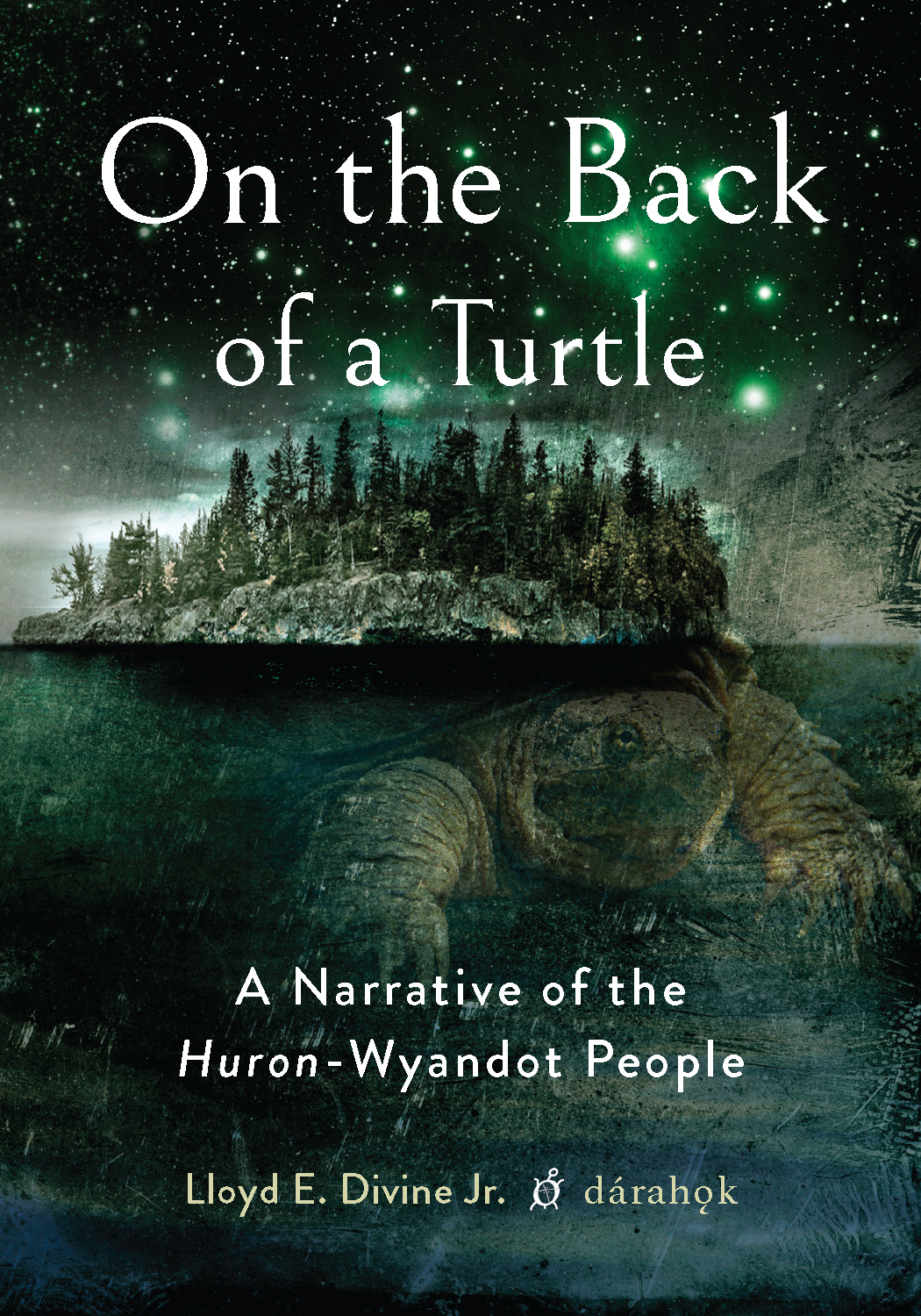 On the Back of a Turtle: A Narrative of the Huron-Wyandot People cover