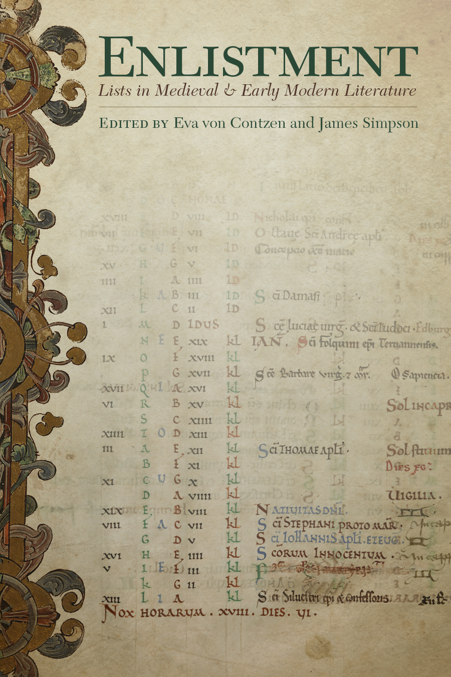 Enlistment: Lists in Medieval and Early Modern Literature, edited by Eva von Contzen and James Simpson, featuring an image of a manuscript page from the Kalends for August, a medieval to-do list.