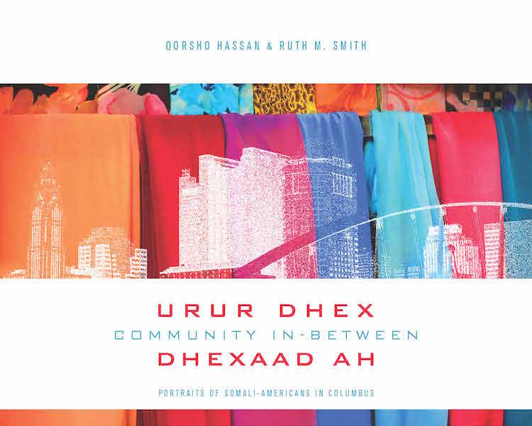 Community In-Between / Urur Dhex-Dhexaad Ah: Portraits of Somali-Americans in Columbus cover